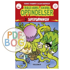 Bastians skøre opfindelser #2: Supergødningen