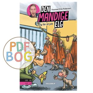 Den mandige elg #5: Elg får et job