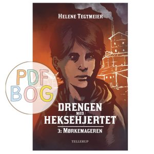 Drengen med heksehjertet #3: Mørkemageren