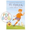 FC Forza #3: Askes første kamp