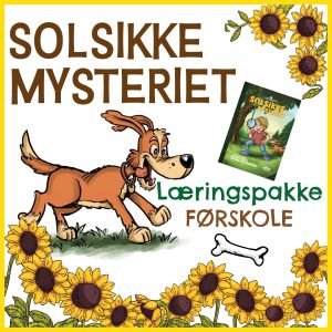 Læringspakke (Førskole-BH.klasse): Alfabetklubben 1 - Solsikkemysteriet