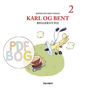 Karl og Bent #2: Karl og Bent bygger et fly