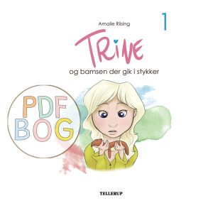 Trine #1: Trine og bamsen der gik i stykker