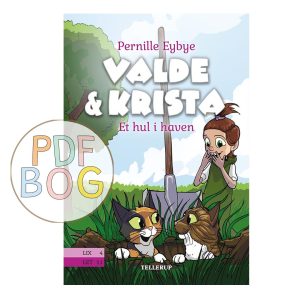 Valde & Krista #2: Et hul i haven