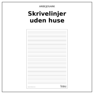 Arbejdsark - Skrivelinjer uden huse