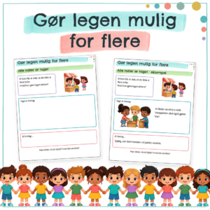 Gør legen mulig for flere - Klassens fællesskab