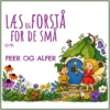 LæsogForstå - for de små - Feer og alfer