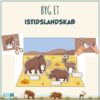 Byg et istidslandskab - Istiden