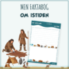 Lav selv faktabog - Istiden